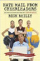 Book 1326 110 hate mail from cheerleaders and other adventures from the life of rick reilly