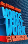 Book 1336 101 words that work: it's not what you say, it's what people hear