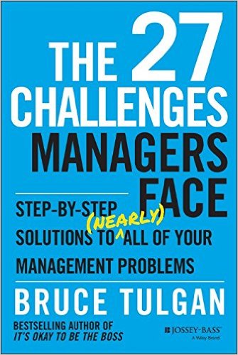 book 1344 404 The 27 Challenges Managers Face: Step-by-Step Solutions to (Nearly) All of Your Management Problems