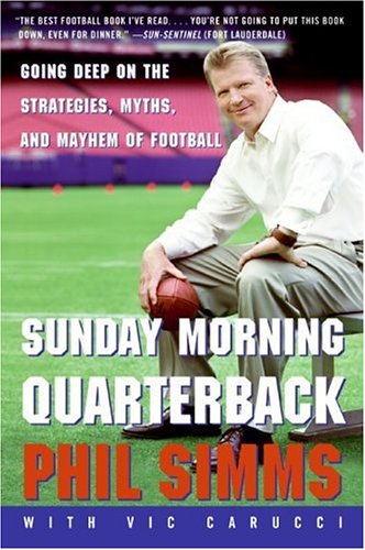book 1374 311 Sunday Morning Quarterback: Going Deep on the Strategies, Myths, and Mayhem of Football