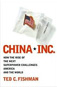 Book 1380 132 china, inc. : how the rise of the next superpower challenges america and the world