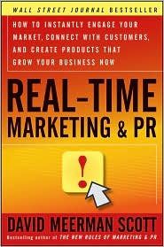 Book 1398 171 real-time marketing and pr: how to instantly engage your market, connect with customers, and create products that grow your business now