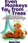 book 1408 158 Even Monkeys Fall from Trees: The Balance of Art and Science for Outstanding Customer Service