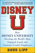 Book 1408 222 disney u: how disney university develops the world's most engaged, loyal, and customer-centric employees