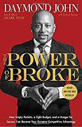 Book 1434 512 the power of broke: how empty pockets, a tight budget, and a hunger for success can become your greatest competitive advantage