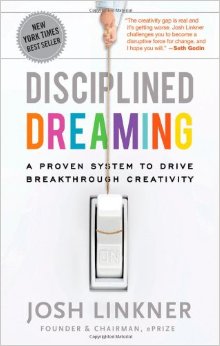 Book 1496 258 disciplined dreaming: a proven system to drive breakthrough creativity