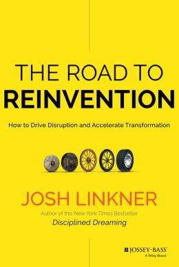 Book 1496 259 the road to reinvention: how to drive disruption and accelerate transformation