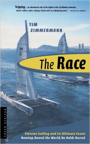 book 1568 387 The Race: Extreme Sailing and Its Ultimate Event: Nonstop, Round-the-World, No Holds Barred