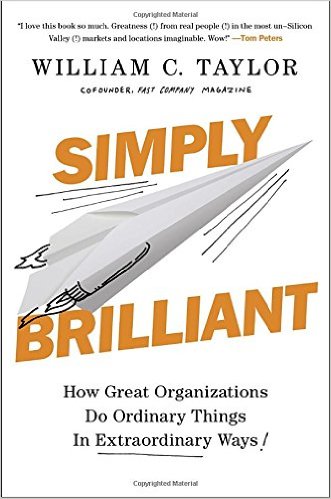 book 1639 449 Simply Brilliant: How Great Organizations Do Ordinary Things in Extraordinary Ways