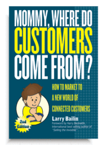 Book 1657 458 mommy, where do customers come from? : how to market to a new world of connected customers