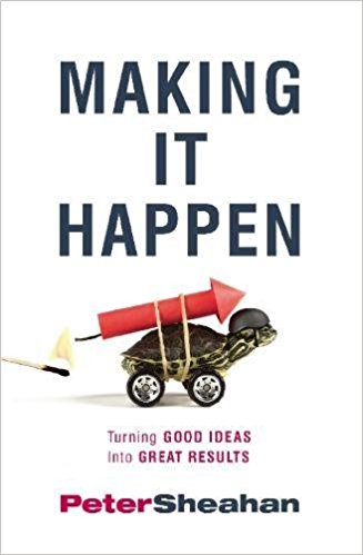 Book 1673 478 making it happen: turning your good ideas into great results