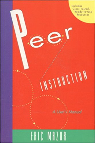 book 1746 558 Peer Instruction: A User's Manual