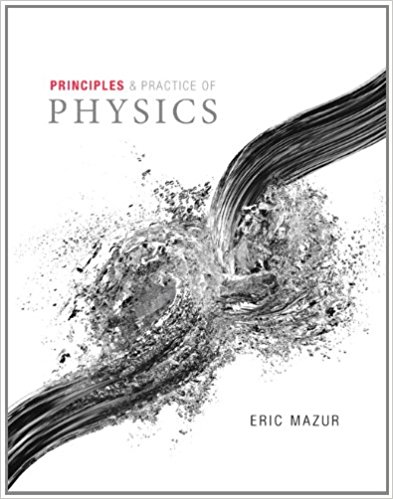 book 1746 559 Principles & Practice of Physics Plus MasteringPhysics with eText -- Access Card Package