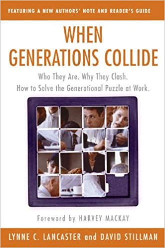 Book Titled: When Generations Collide: Who They Are. Why They Clash. How to Solve the Generational Puzzle at Work