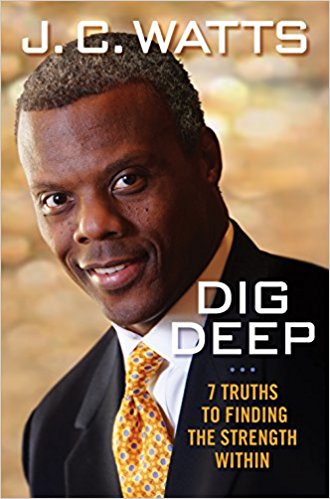 Book about j c watts titled dig deep