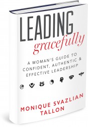 Hardcoverjacket 747x1076 e1455841197875 leading gracefully: a women's guide to confident, authentic & effective leadership