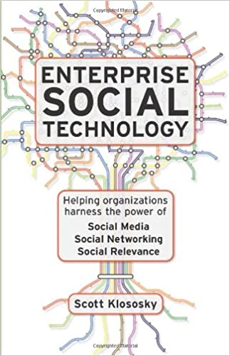 51sknw20al. Sx321 bo1204203200 enterprise social technology: helping organizations harness the power of social media, social networking, social relevance