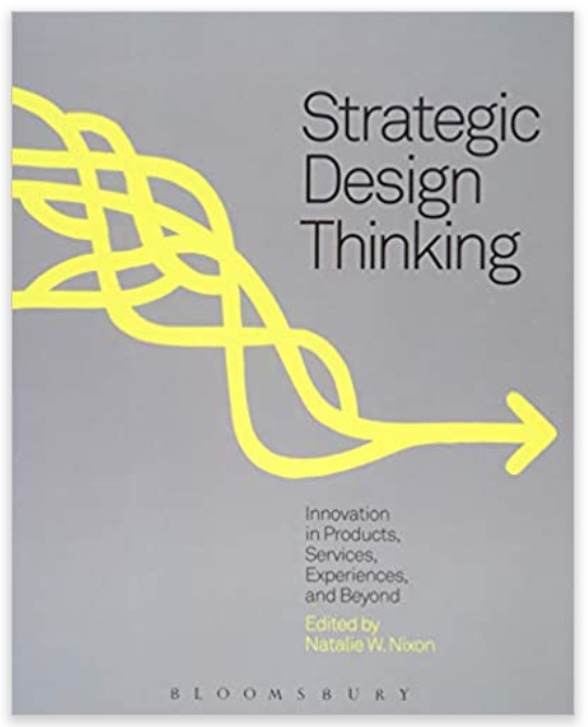 Screen shot 2021 07 19 at 3. 09. 01 pm strategic design thinking: innovation in products, services, experiences and beyond