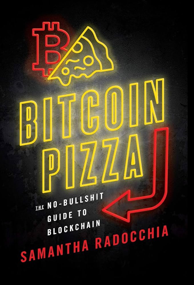 71wVNnYem5L. AC UF10001000 QL80 Bitcoin Pizza: The No-Bullshit Guide to Blockchain