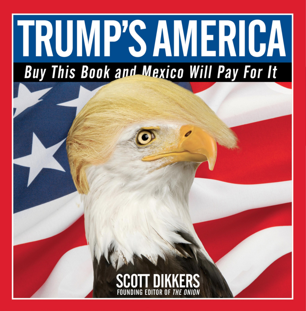 Trumpsamericacover 1 buy this book and mexico will pay for it