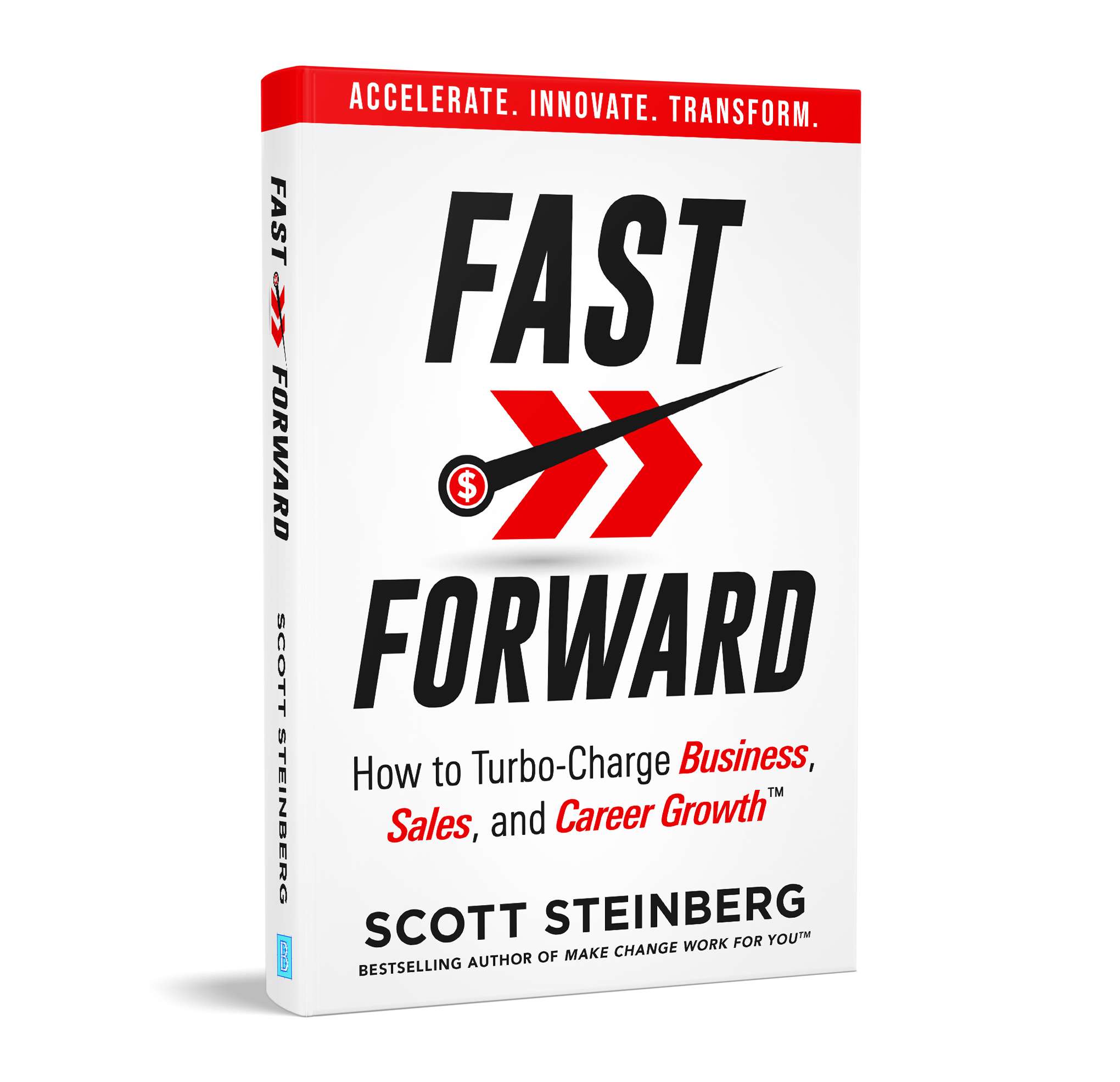 3d book front jpeg fast forward: how to turbo-charge business, sales, and career growth