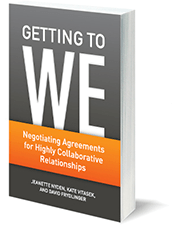 Getting To We Getting to We: Negotiating Agreements for Highly Collaborative Relationships