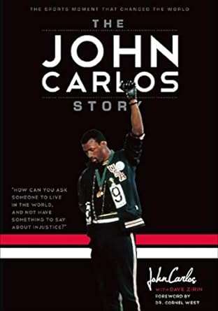 41lelhRessL. SY445 SX342 The John Carlos Story: The Sports Moment That Changed the World