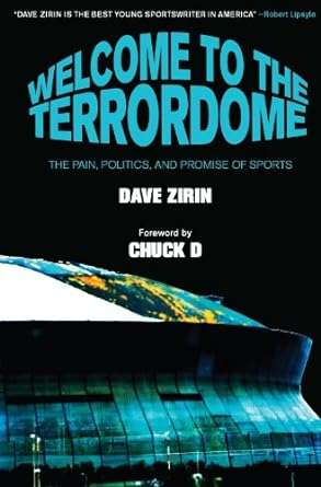 512BYbanGsL. SY445 SX342 Welcome to the Terrordome: The Pain, Politics and Promise of Sports