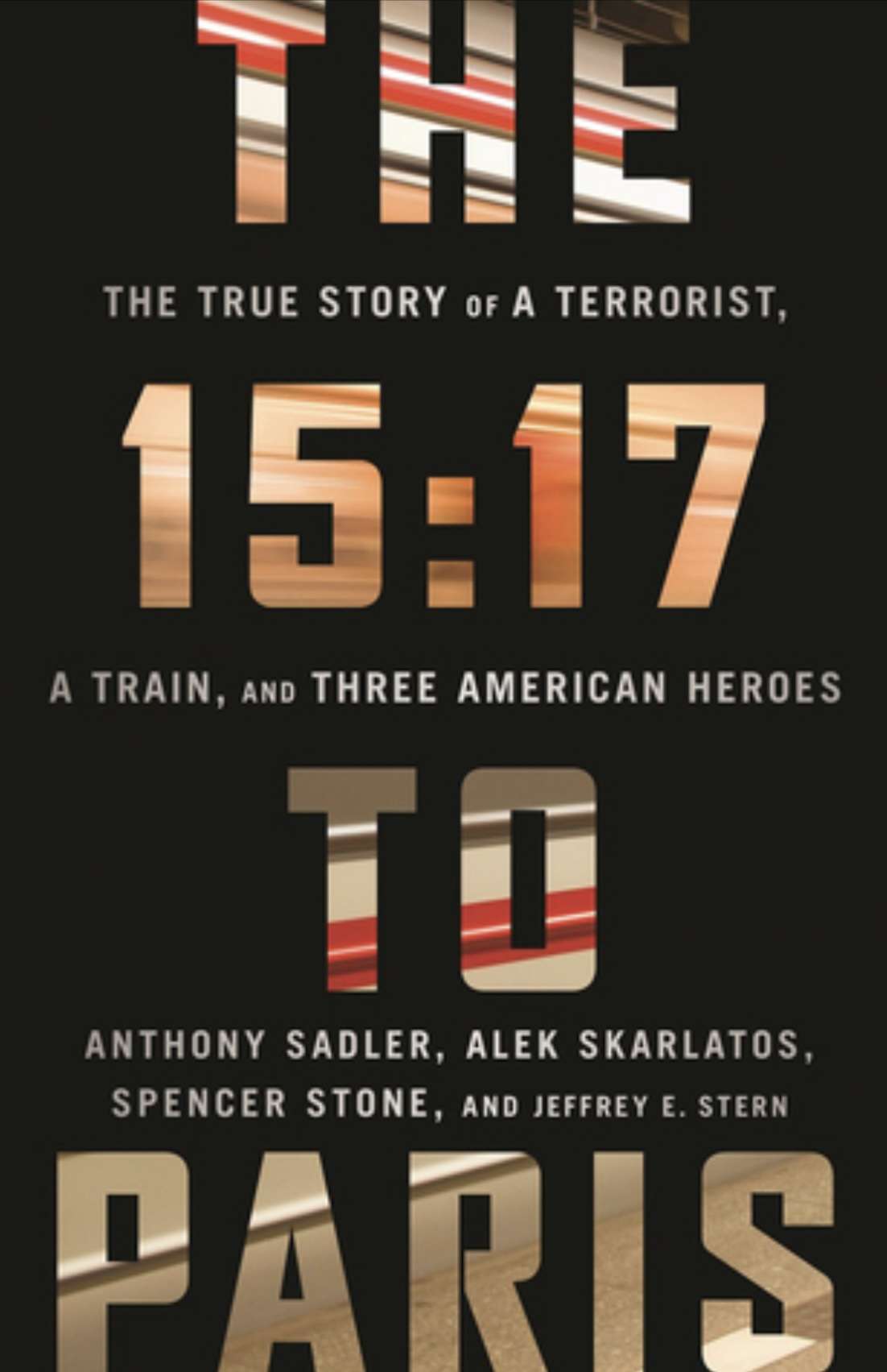 95ac85e2 97a3 4654 a4b7 57b2f7506be1 the 15:17 to paris: the true story of a terrorist, a train, and three american heroes