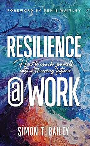 91kn397q l. Sy466 resilience@work: how to coach yourself into a thriving future