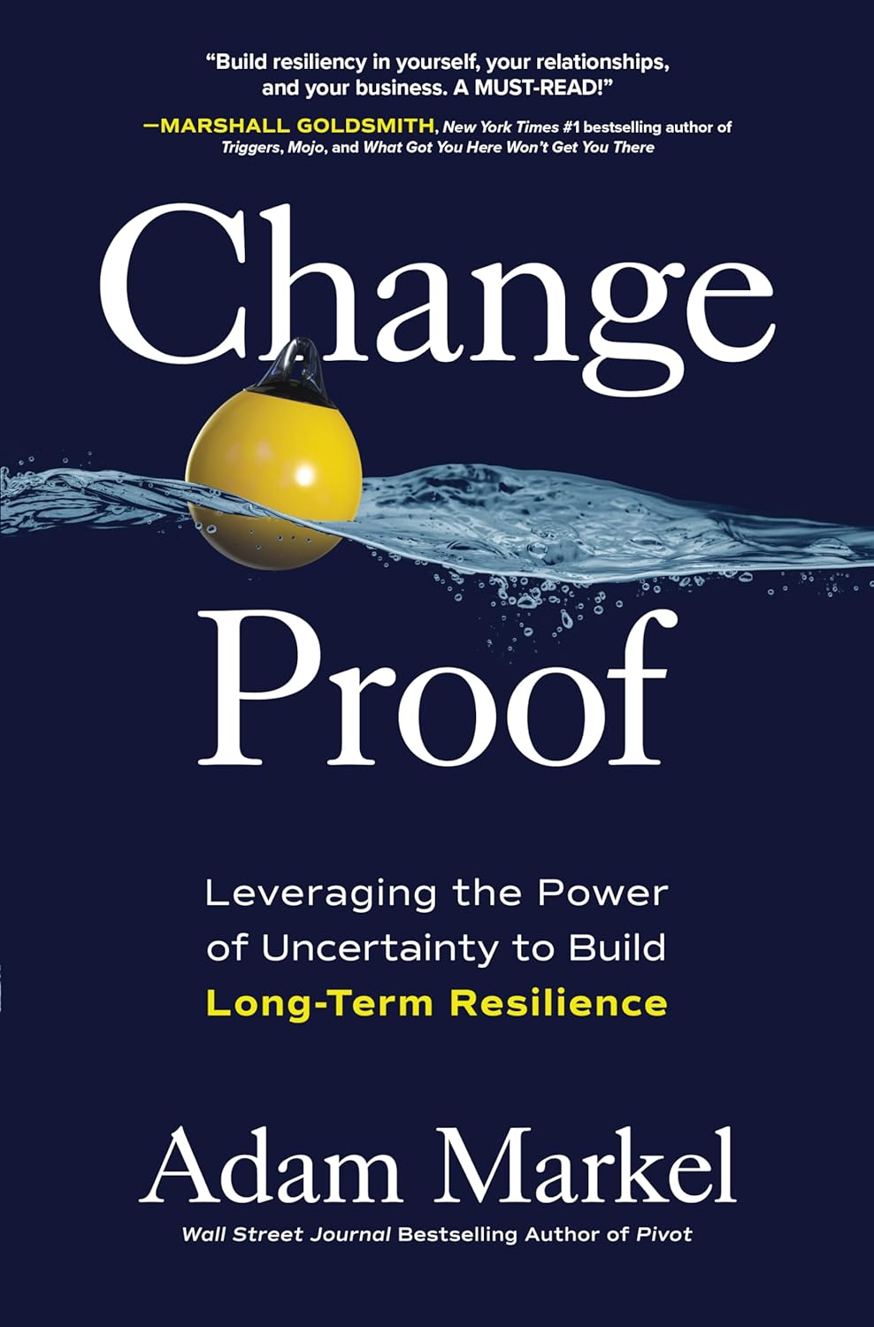 71fd0motcnl. Sl1500 change proof: leveraging the power of uncertainty to build long-term resilience